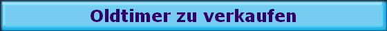 Oldtimer zu verkaufen